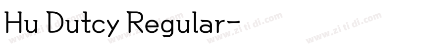 Hu Dutcy Regular字体转换